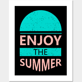 Enjoy the Summer Posters and Art